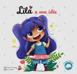 LIVRE - LILA A UNE IDEE