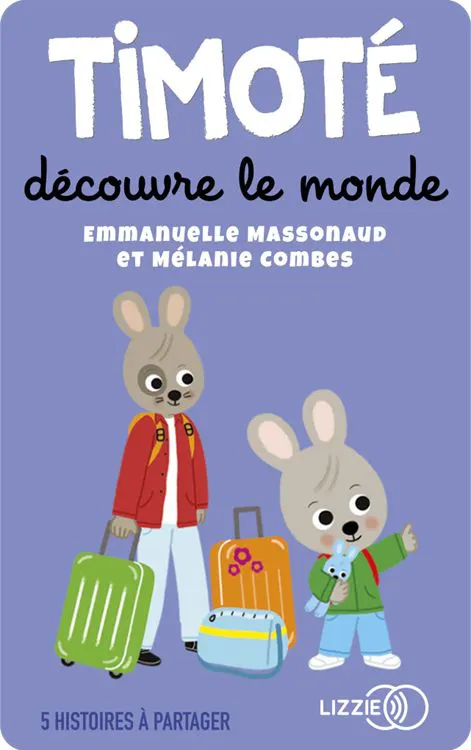 CARTE YOTO - TIMOTE DECOUVRE LE MONDE