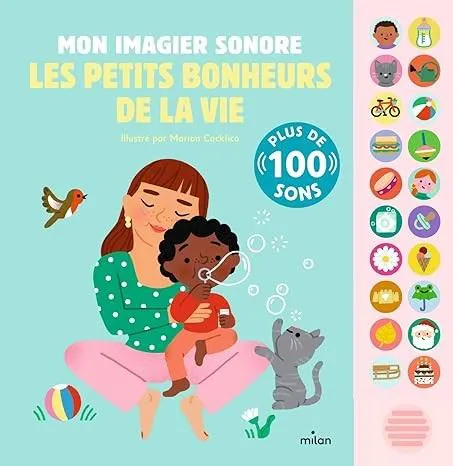 LIVRE SONORE - MON IMAGIER PETITS BONHEURS