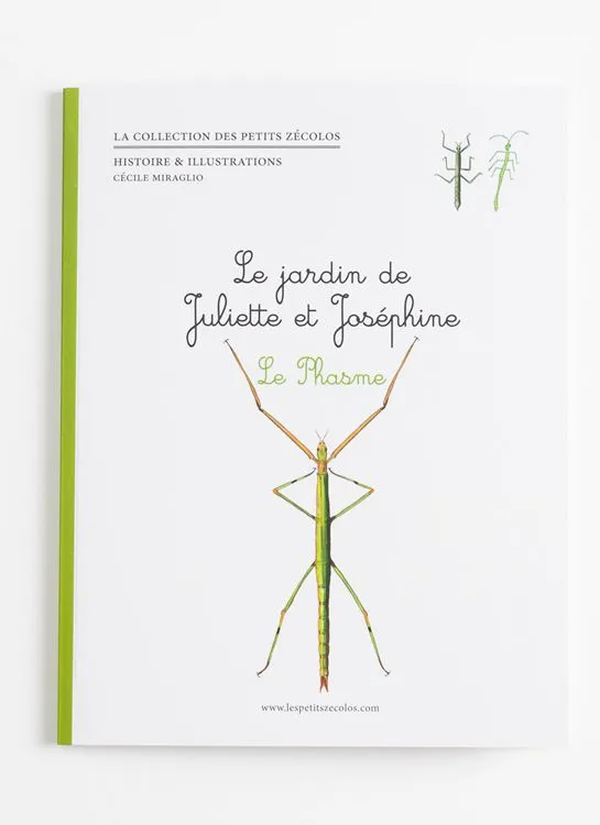 LE JARDIN DE JULIETTE ET JOSEPHINE : LE PHASME
