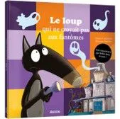LIVRE - LOUP QUI NE CROYAIT PAS AUX FANTOMES