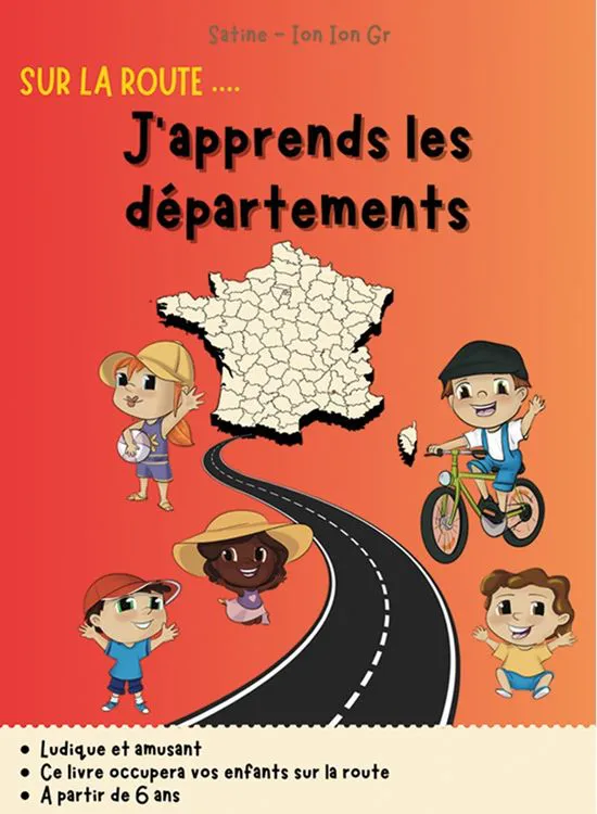 LIVRE - SUR LA ROUTE J'APPRENDS LES DEPARTEMENTS