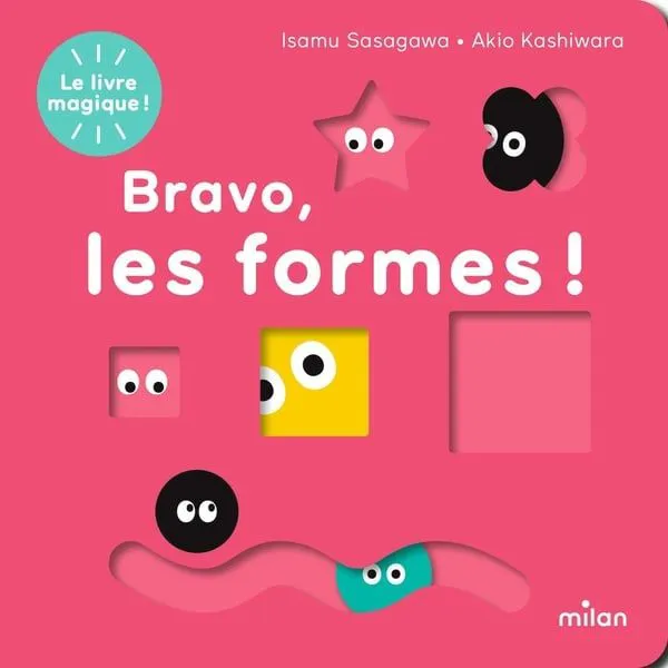 LIVRE MAGIQUE ! BRAVO LES FORMES