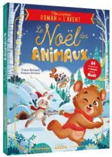 ROMAN AVENT - LE NOËL DES ANIMAUX (5-7 ANS)
