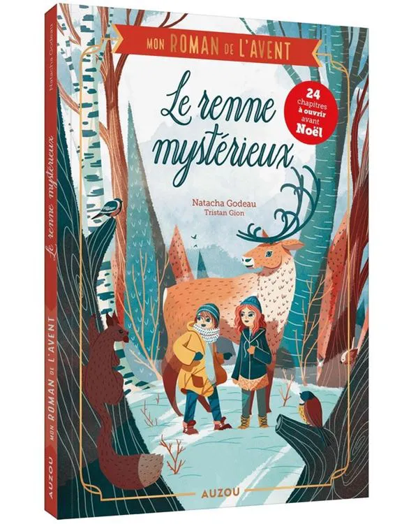 ROMAN DE L'AVENT - LE RENNE MYSTERIEUX 6-8 ANS