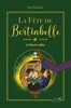 ROMAN - FETE DE BERTINBELLE TOME 3