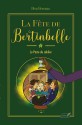 ROMAN - FETE DE BERTINBELLE TOME 3