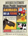 MON PETIT JOURNAL - ANIMAUX DE LA FERME