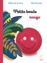 LIVRE - PETITE BOULE ROUGE