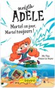 CARTE YOTO - MORTELE ADELE