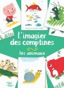 LIVRE - IMAGIER DES COMPTINES - ANIMAUX