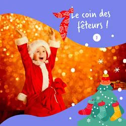 3. LE COIN DES FETEURS