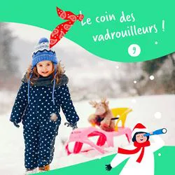 7. LE COIN DES VADROUILLEURS