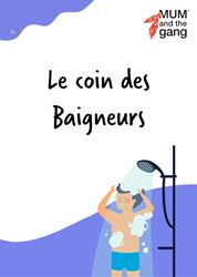 7. LE COIN DES BAIGNEURS