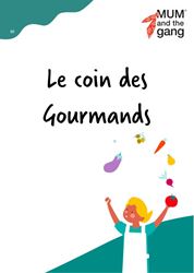8. LE COIN DES GOURMANDS